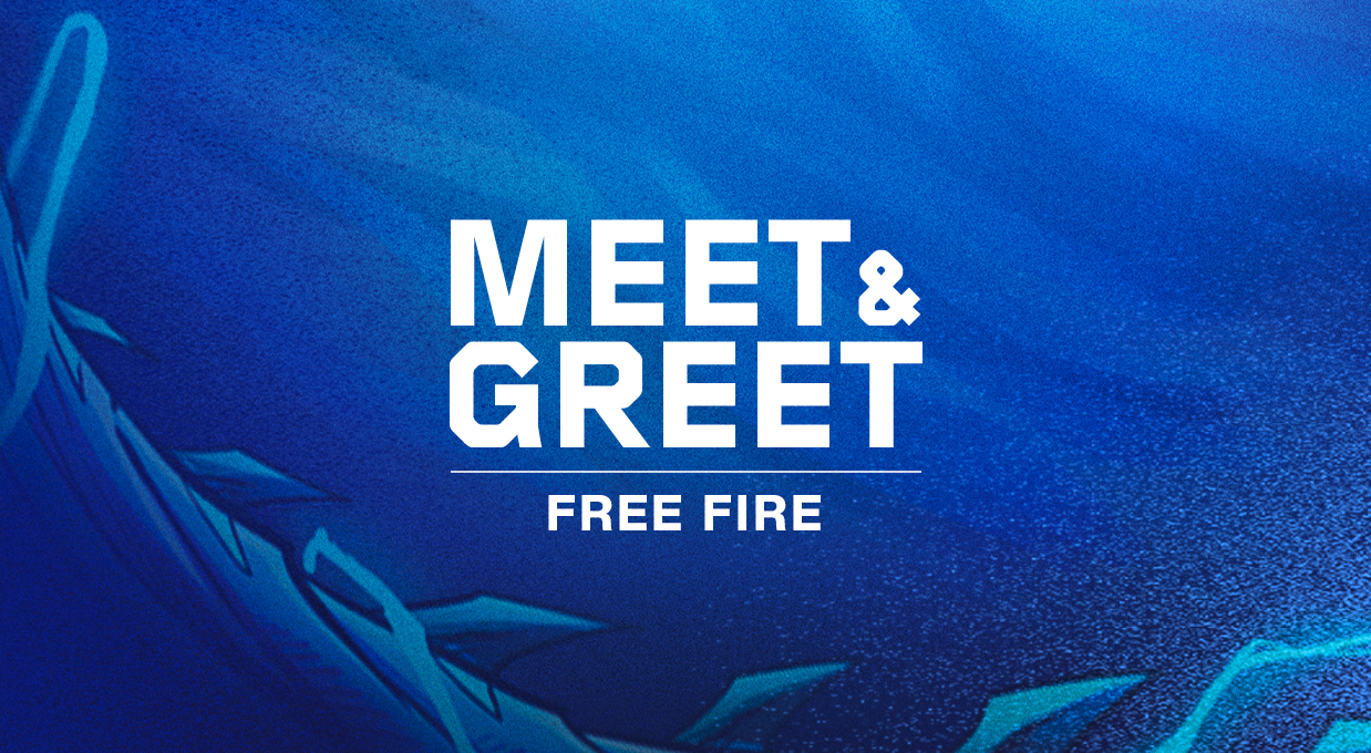 📺FREE FIRE - MEET AND GREET